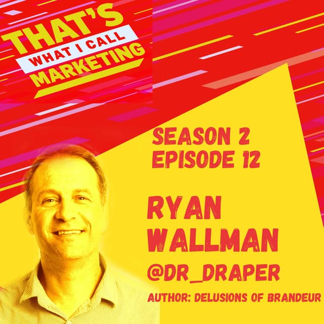 S2. Ep. 12: Delusions of Brandeur with Dr Draper