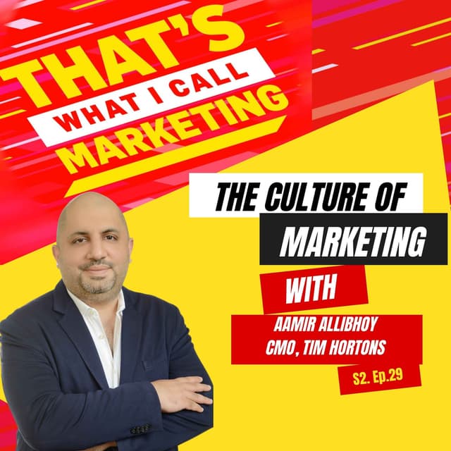 The Culture of Marketing, with Aamir Allibhoy