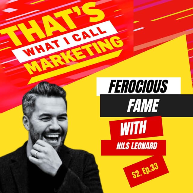 Ferocious Fame with Nils Leonard