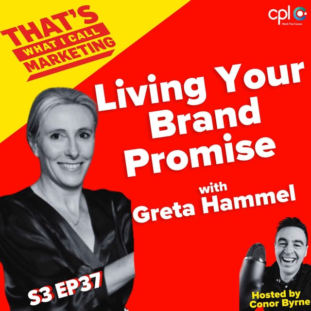 Living Your Brand Promise with CMO Greta Hammel
