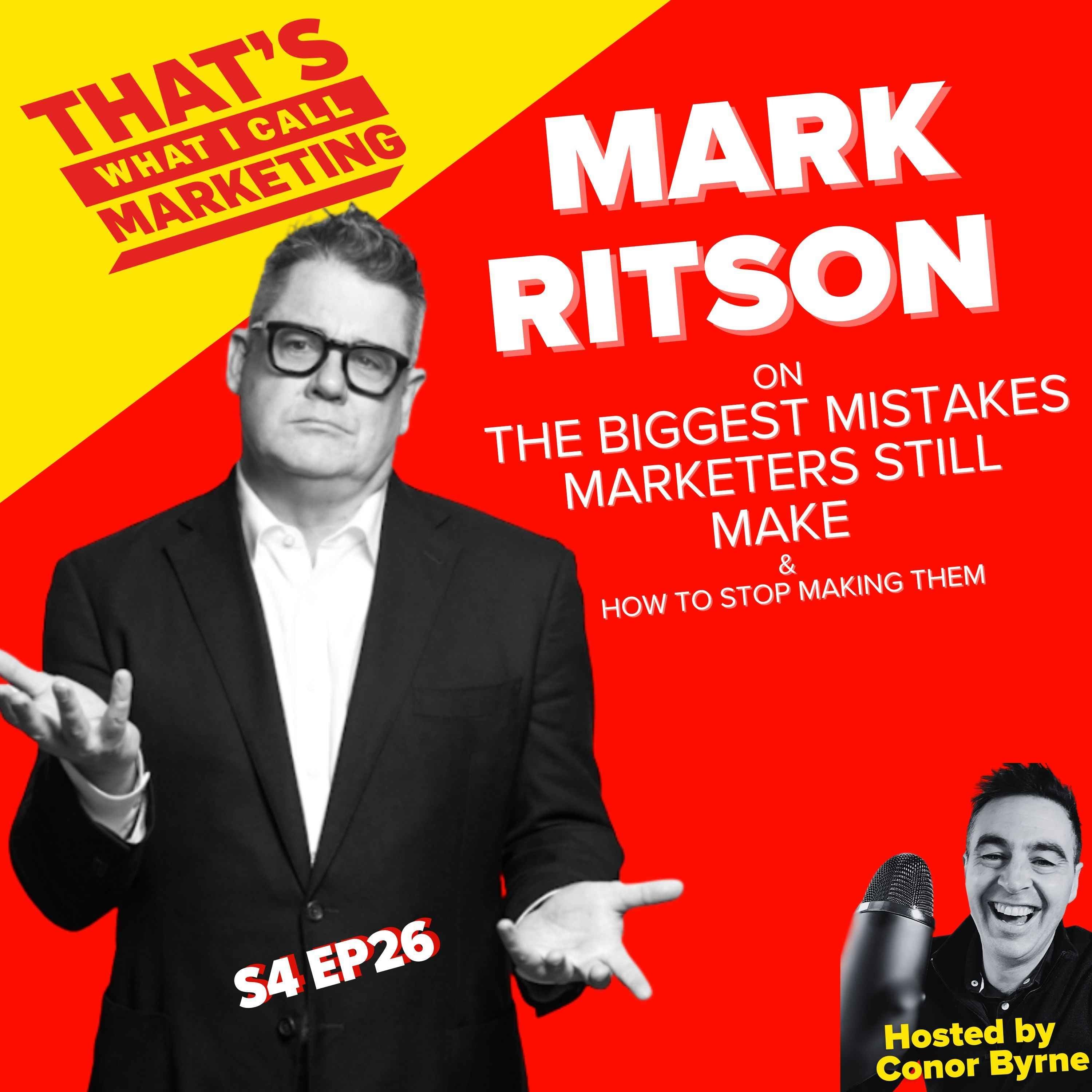 Mark Ritson on The Biggest Mistakes Marketers Still Make & How to Stop