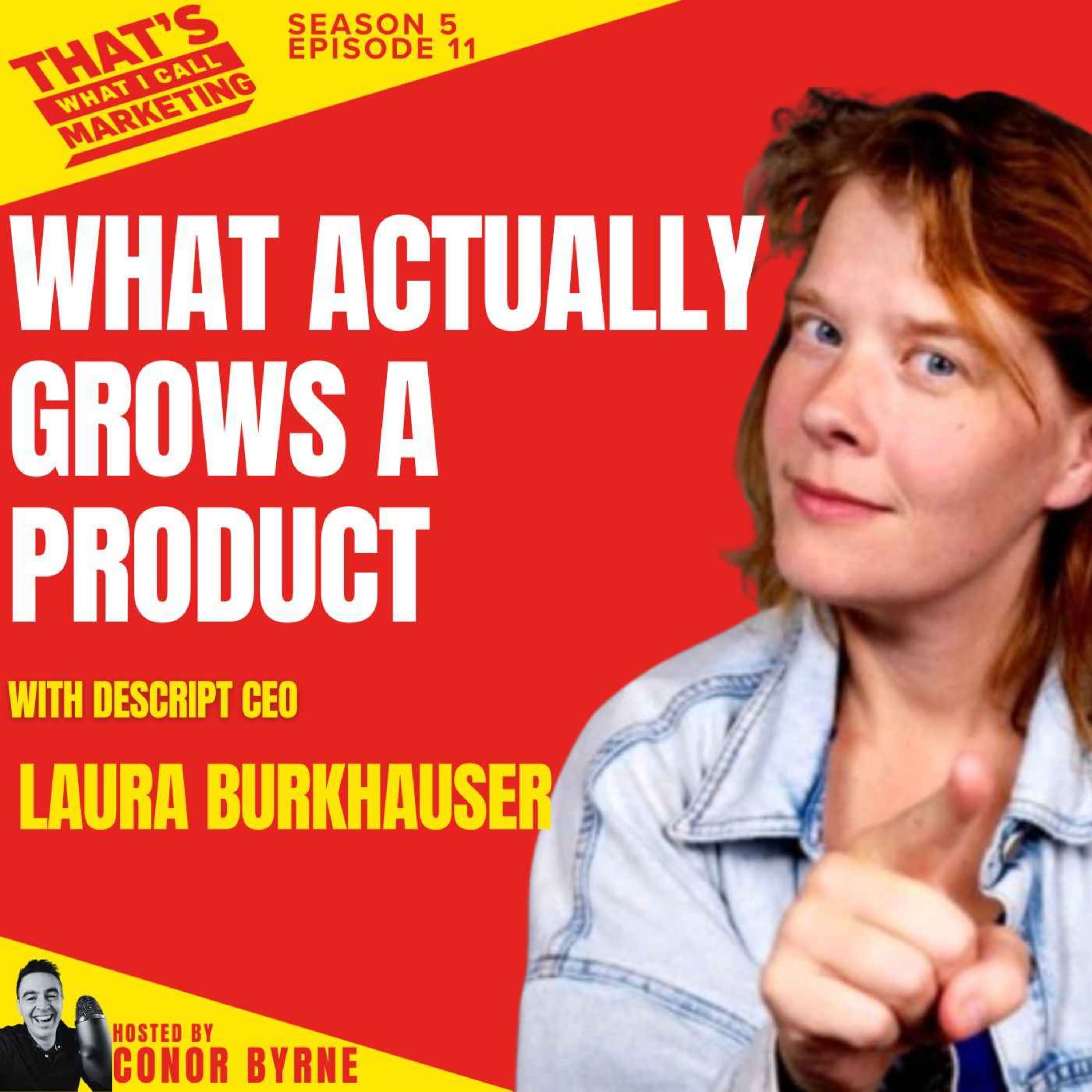 Descript CEO on What Actually Grows A Product.